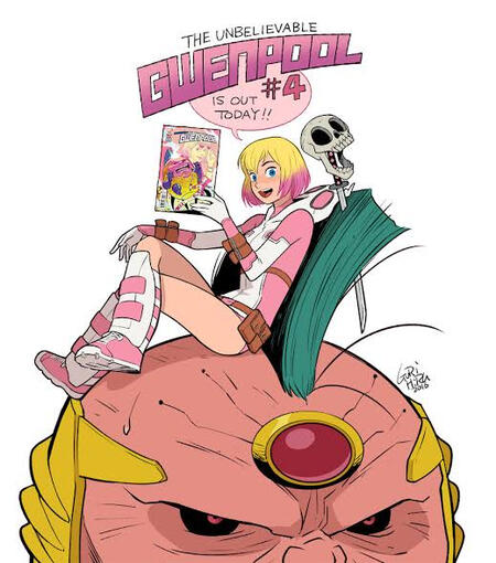 a picture of Gwenpool sitting at the top of M.O.D.O.K.'s head, holding The Unbelievable Gwenpool #4 in her hand